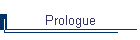 Prologue